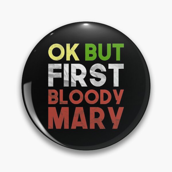 Item preview, Bloody Mary Lover: Ok But First Bloody Mary designed and sold by T-shirt For You.