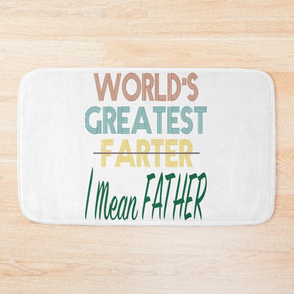 Item preview, WORLD'S GREATEST FARTER I MEAN FATHER designed and sold by Bola06.