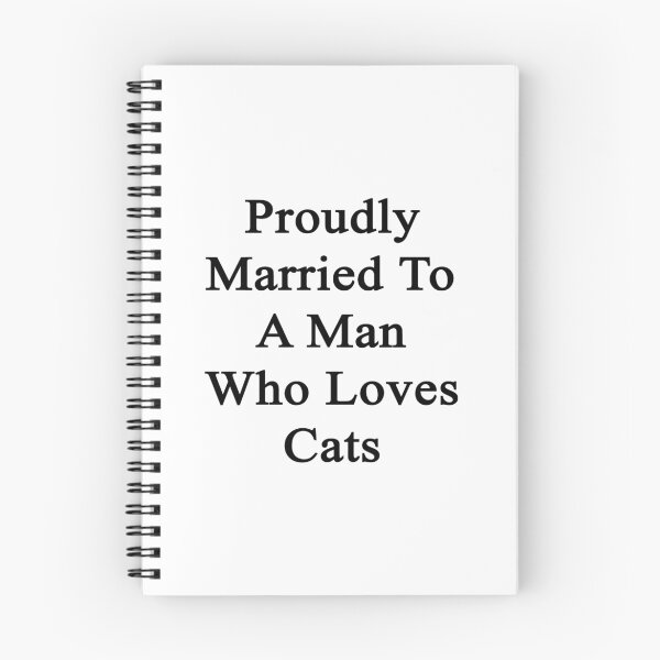 Item preview, Proudly Married To A Man Who Loves Cats  designed and sold by supernova23.