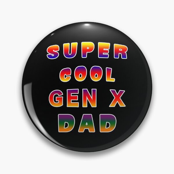 Item preview, Super Cool Generation X Dad Patriarch Pater Fella. designed and sold by MAXXEXCHANGE.