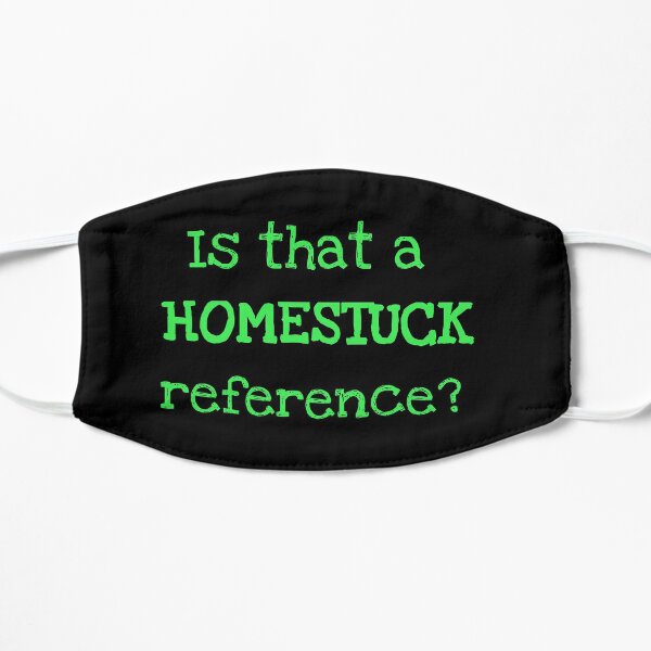 Is That a Homestuck Reference? Mask