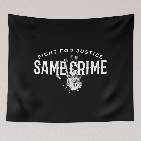 Item preview, Same Crime Fight for Justice  designed and sold by Funny-Vintage.