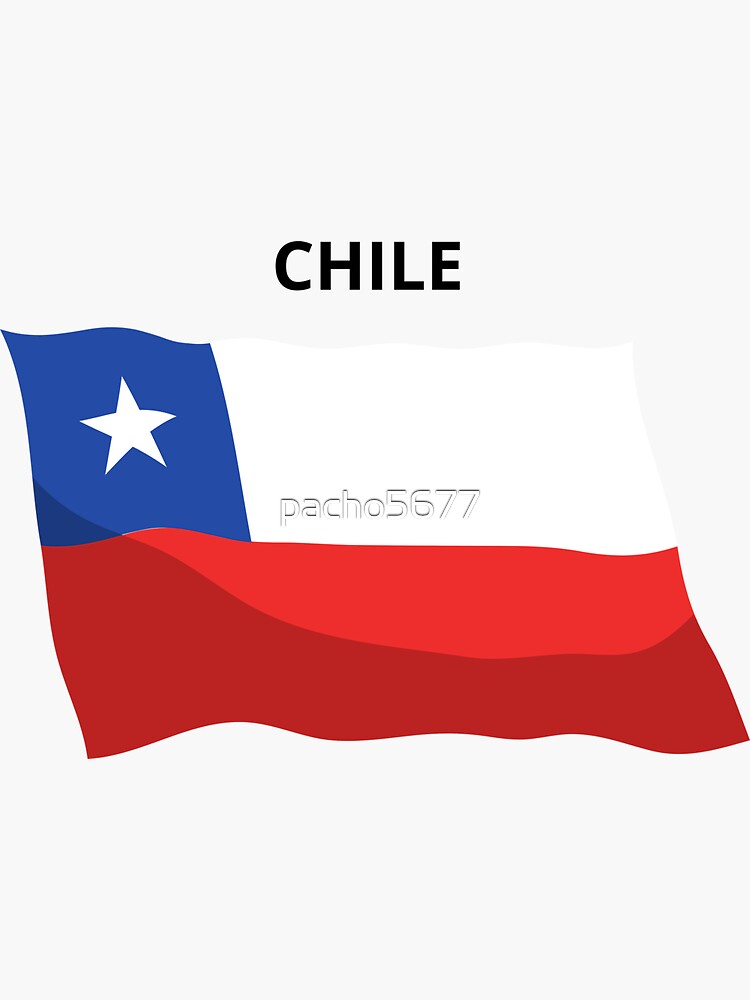 " Chile flag, Bandera de chile, Bandera chilena." Sticker for Sale by