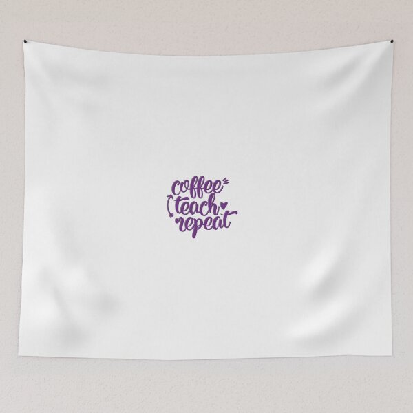 Item preview, Coffee Teach Repeat slogan for teachers designed and sold by mackenziebriann.