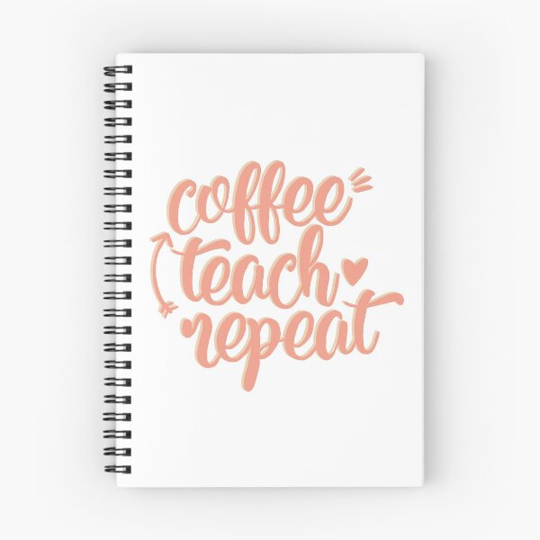 Item preview, Coffee Teach Repeat slogan for teachers designed and sold by mackenziebriann.
