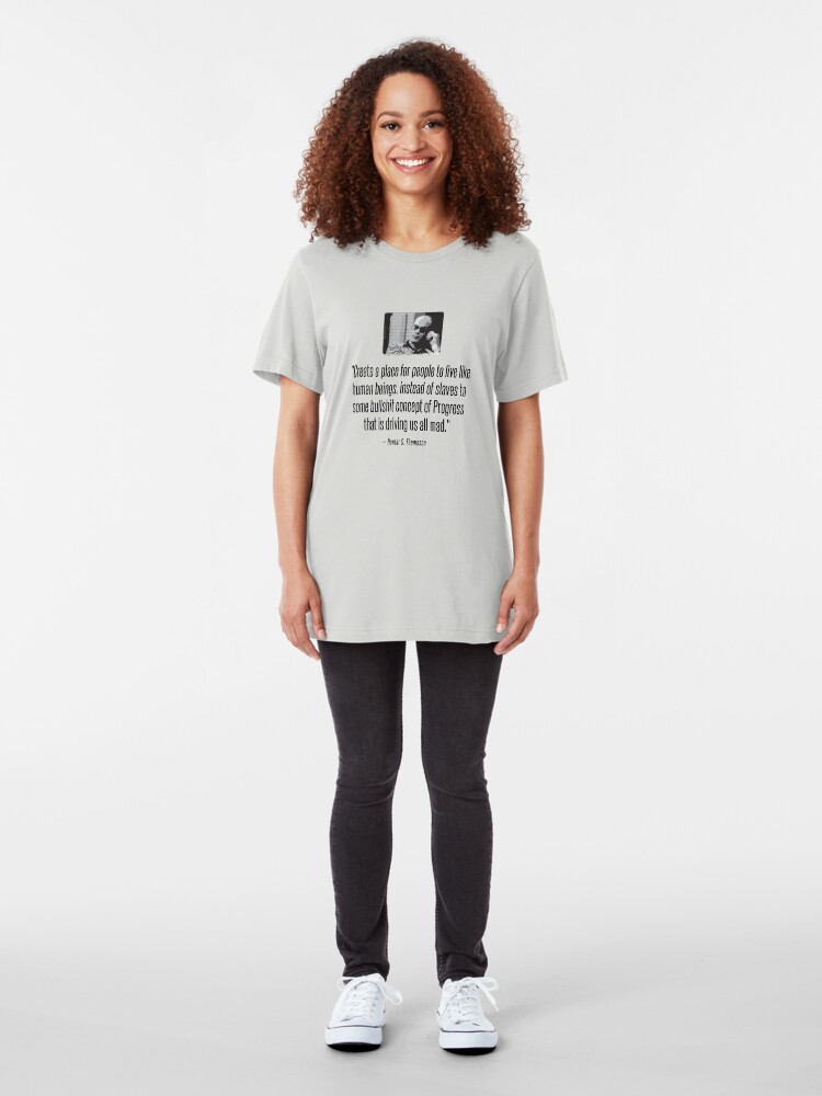 Alternate view of Hunter S. Thompson Quote : Progress Slim Fit T-Shirt