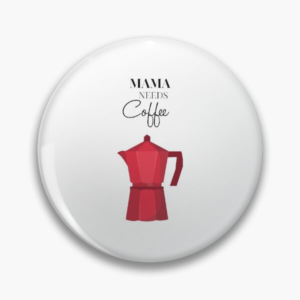 Item preview, Mama needs coffee designed and sold by Happy-Donut.