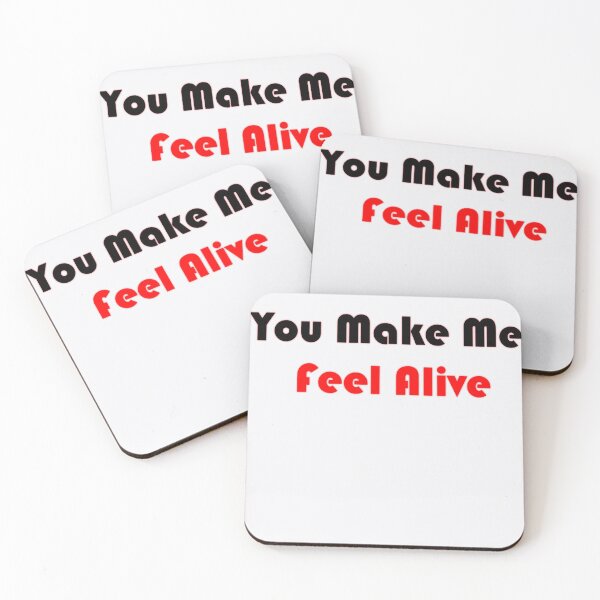 Item preview, You Make Me Feel Alive designed and sold by TheDevilStore.