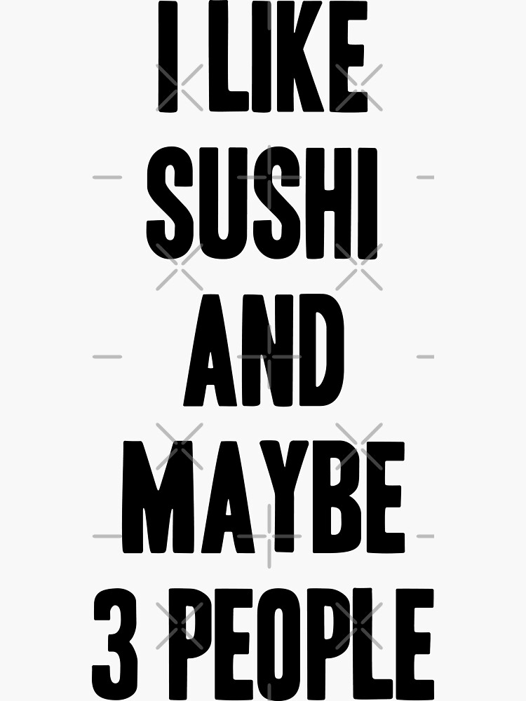 I Love Sushi Gifts For Sushi Lovers Sticker