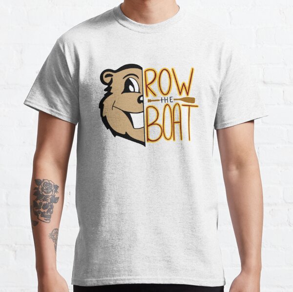 Row The Boat T Shirts for Sale Redbubble