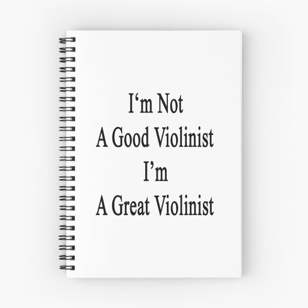 Item preview, I'm Not A Good Violinist I'm A Great Violinist  designed and sold by supernova23.
