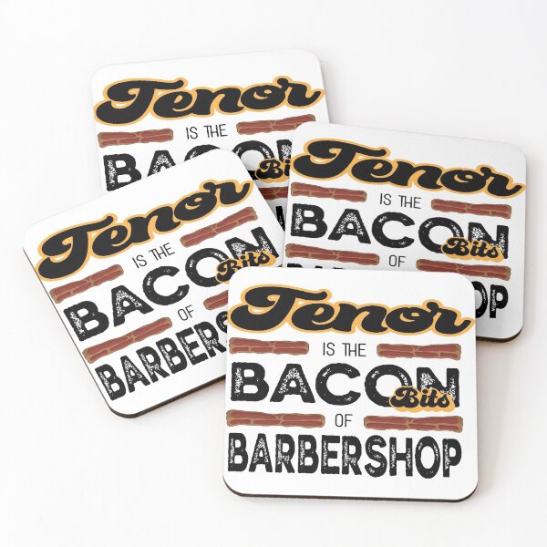 Item preview, Tenor is the Bacon Bits of Barbershop designed and sold by DSeller.