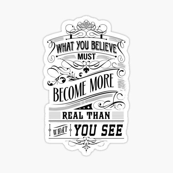Faith Turns To Sight Sticker