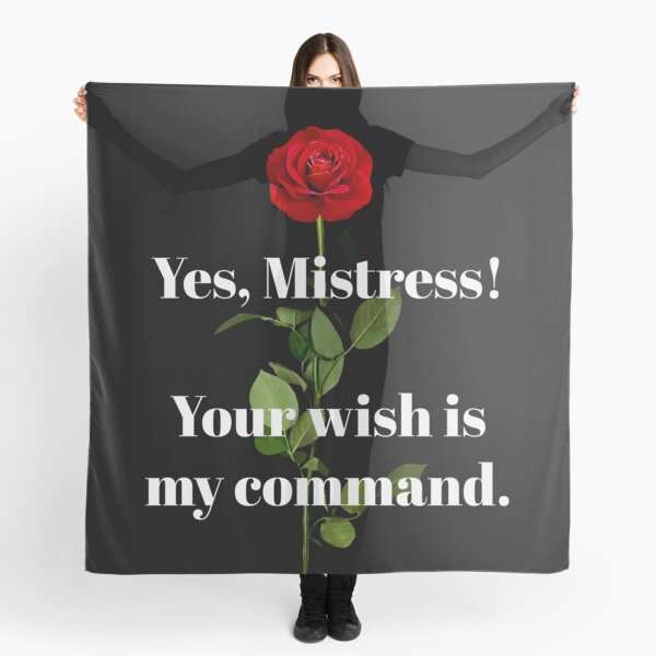 "Ja, Herrin! Dein Wunsch ist mir Befehl." Tuch von SilverVixxxen Redbubble