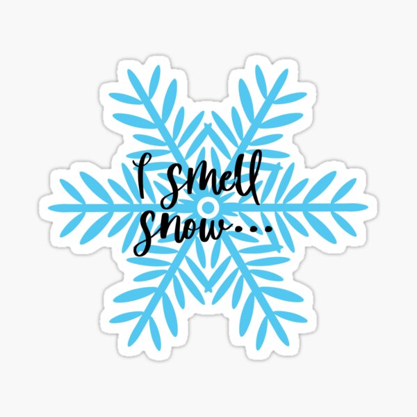 Download I Smell Snow Gifts & Merchandise | Redbubble