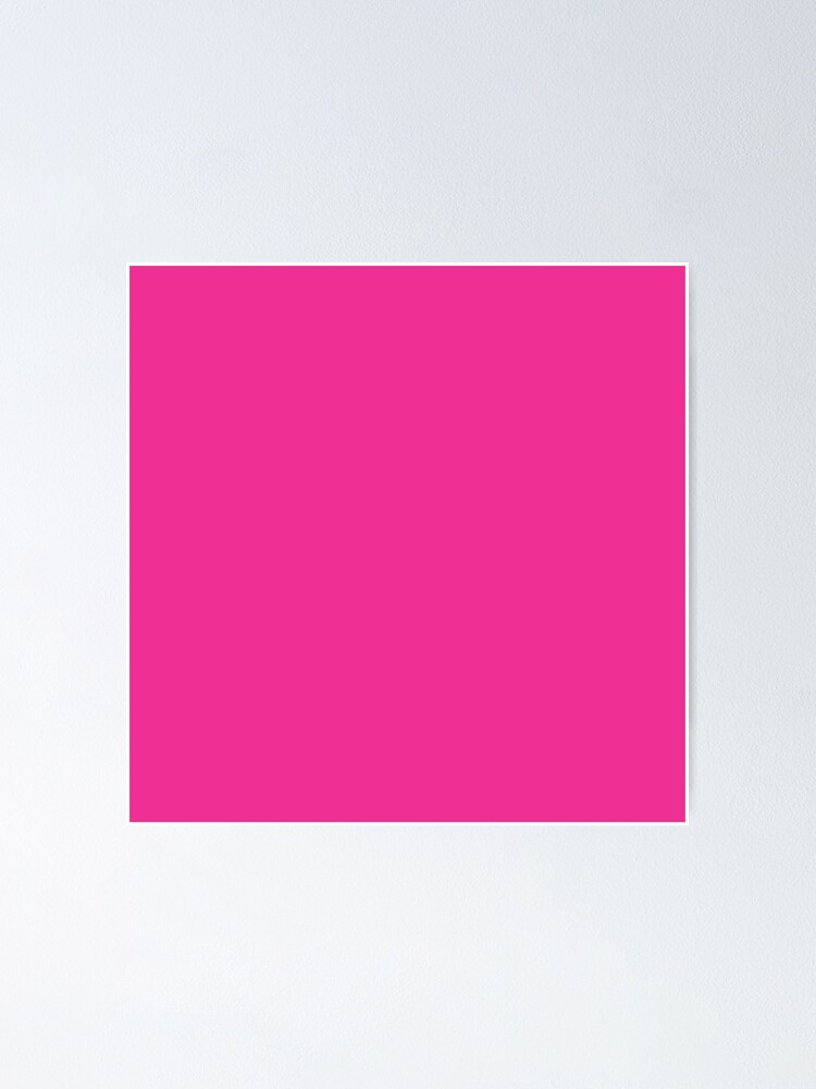 Verdwijnen markt Herkenning Hot Pink Background Solid Color Roze, Rose, Pink, Rosado For Her" Poster by  CreatedProto | Redbubble