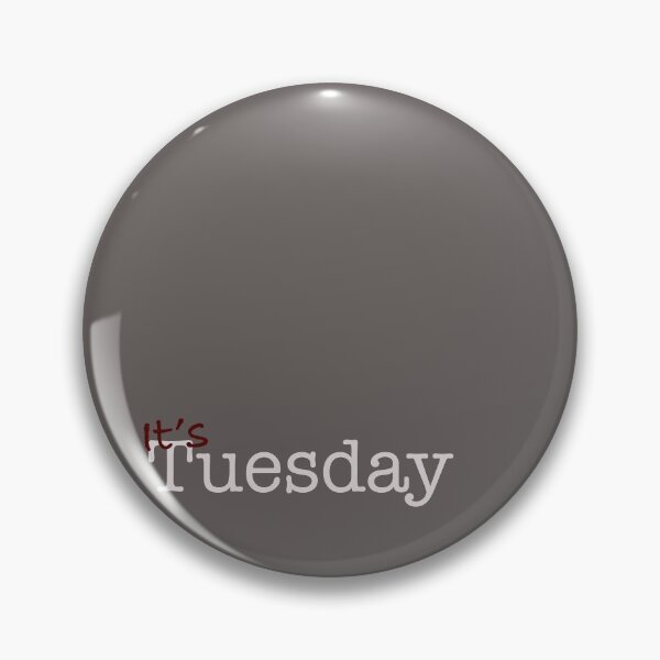 Item preview, What day? - Tuesday designed and sold by gcooper80.