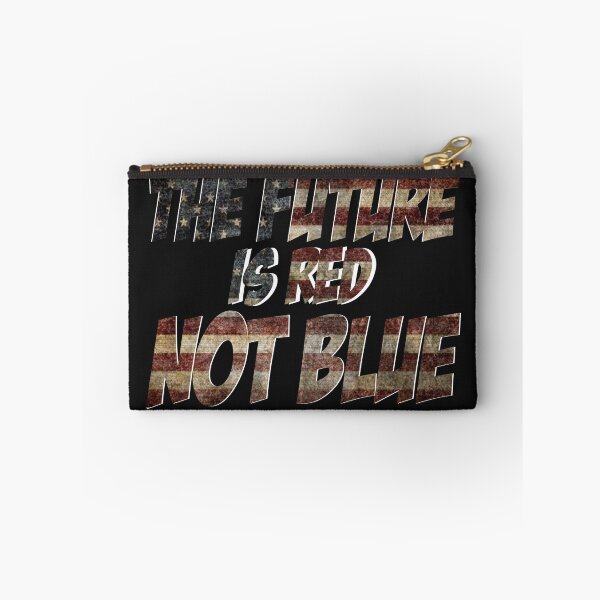Item preview, THE FUTURE IS RED NOT BLUE designed and sold by bigerdan.