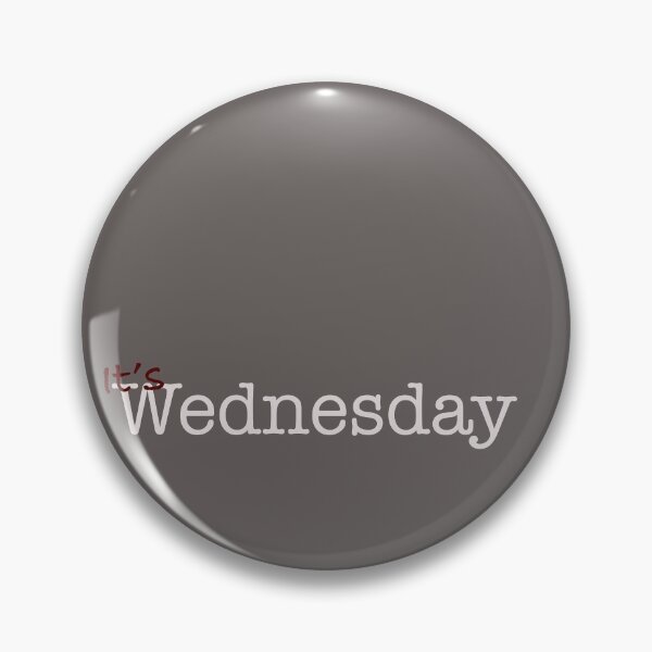 Item preview, What day? - Wednesday designed and sold by gcooper80.
