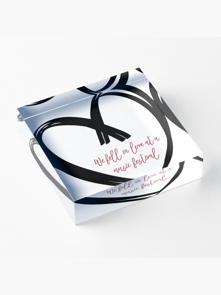 Alternate view of I Fell In Love At A Music Festival Graphic Acrylic Block