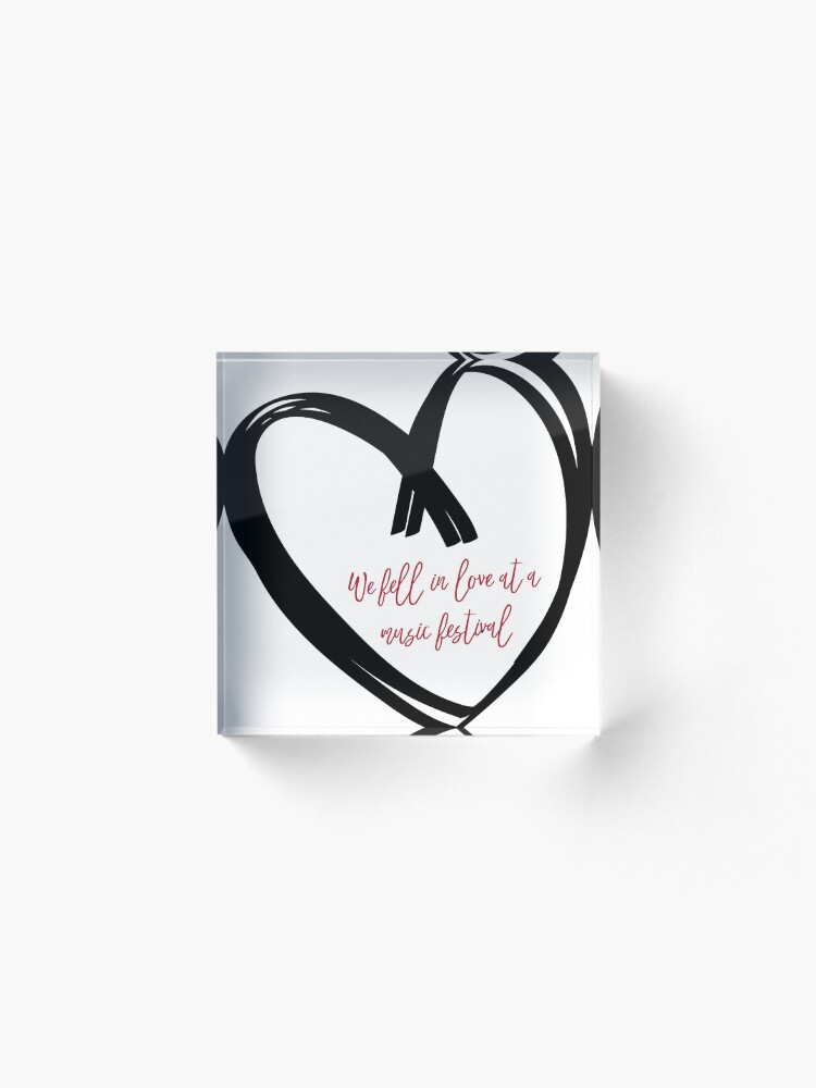 Alternate view of I Fell In Love At A Music Festival Graphic Acrylic Block