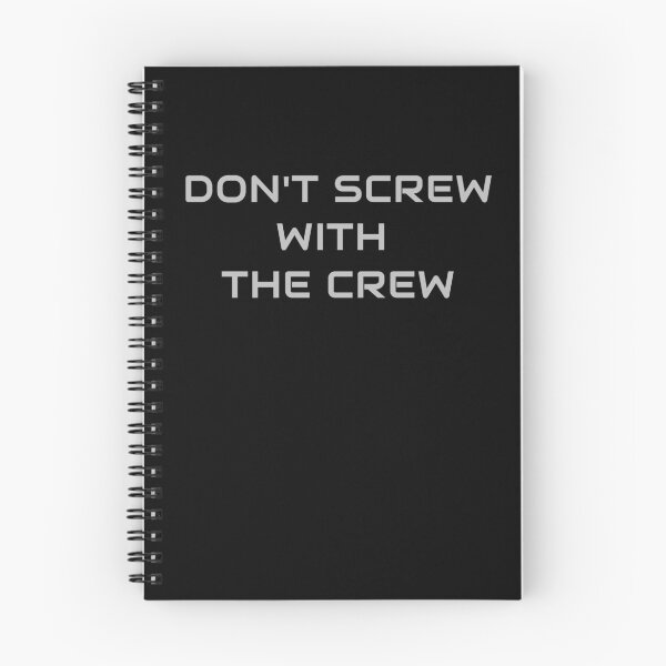 Item preview, Don't Screw With The Crew designed and sold by STLRZombie.