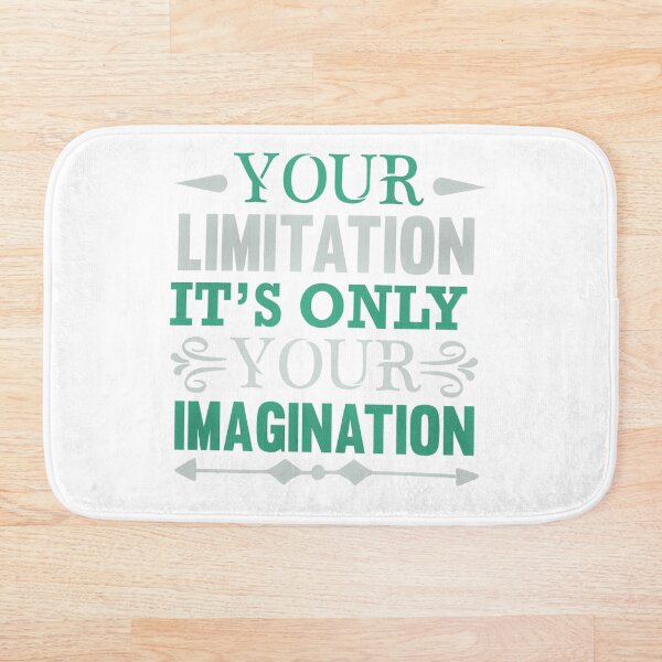 Item preview, Your Limitation It's Only Your Imagination  designed and sold by GenesisFashion.