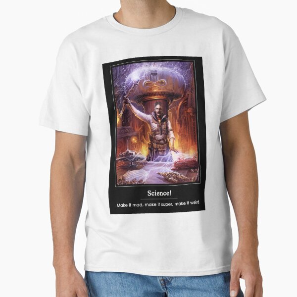 Science: Mad, Super, or Weird Classic T-Shirt