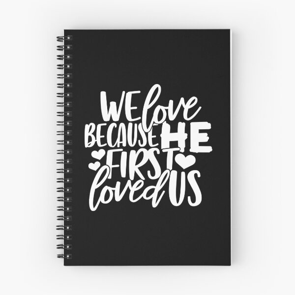 Item preview, We Love Because He First Loved Us designed and sold by ChristianLife.
