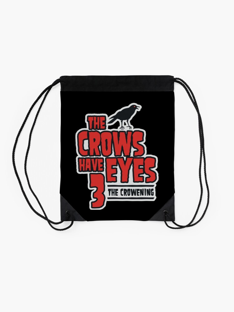 Alternate view of The Crows Have Eyes 3: The Crowening Drawstring Bag