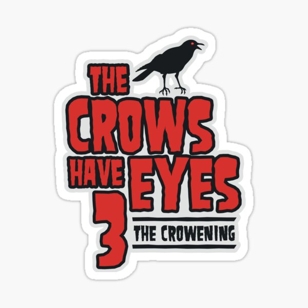 Item preview, The Crows Have Eyes 3: The Crowening designed and sold by MovieVigilante.