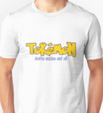TOKEMON - gotta smoke em' all Unisex T-Shirt