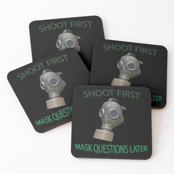 Item preview, Shoot First Mask Questions Later designed and sold by Slydell1.