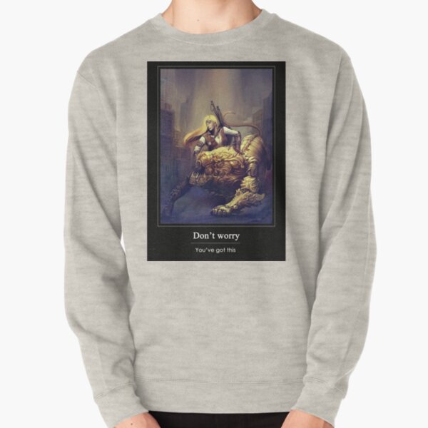 You've got this! Pullover Sweatshirt
