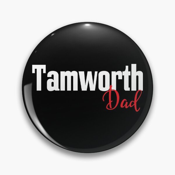 Item preview, Tamworth Dad designed and sold by ProjectX23.