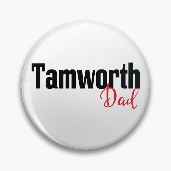 Item preview, Tamworth Dad designed and sold by ProjectX23.