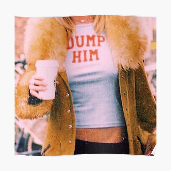 DUMP HIM XOXO Poster