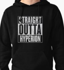 Straight Outta Hyperion Pullover Hoodie