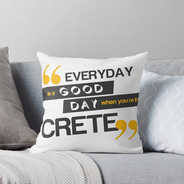 Item preview, Every Day is a Good Day When You're in Crete Quote designed and sold by allincrete.