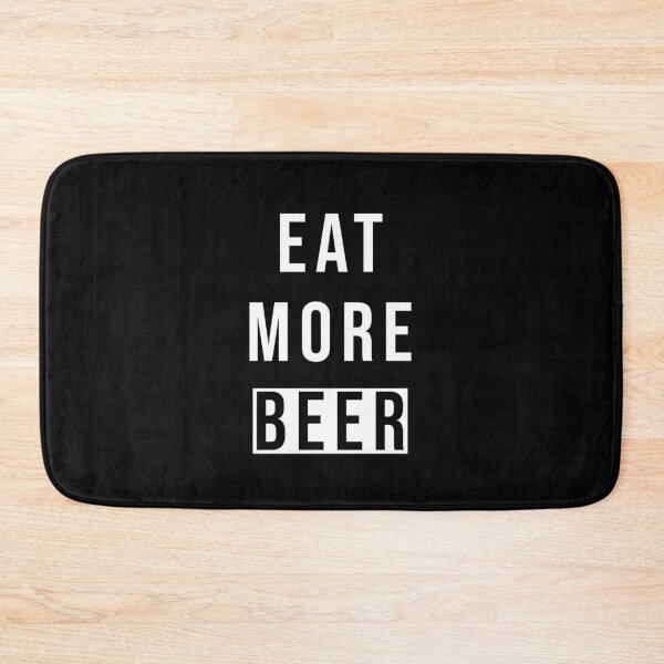 Item preview, Eat More Beer designed and sold by BohemianAtlas.