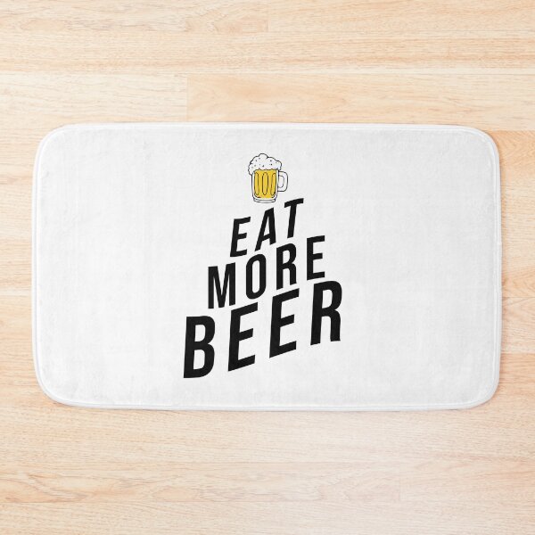 Item preview, Eat More Beer designed and sold by BohemianAtlas.