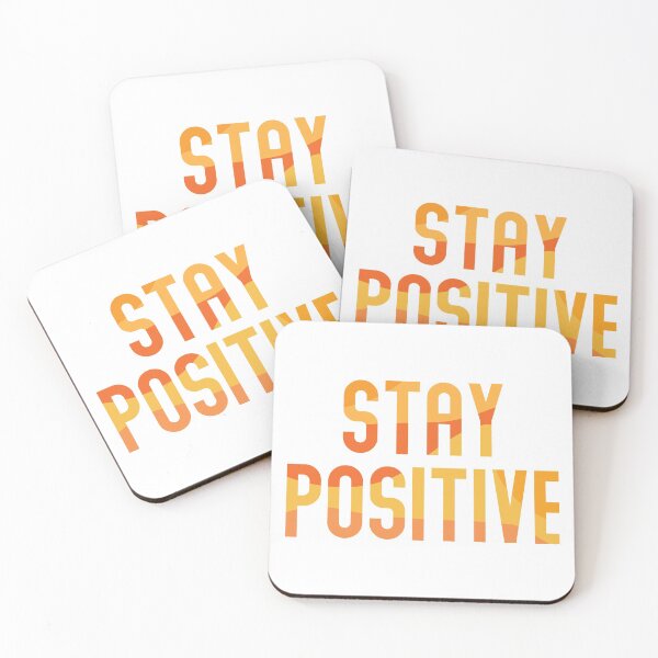 Item preview, stay positive designed and sold by emilykaye3.