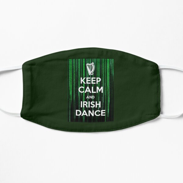 Keep Calm and Irish Dance Flat Mask