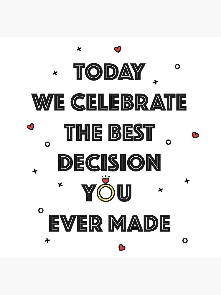 wedding-card-today-we-celebrate-the-best-decision-you-ever-made