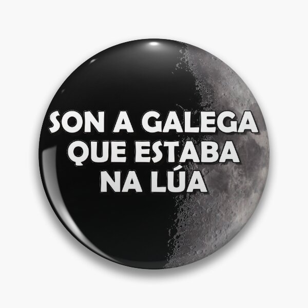 Item preview, I am the Galician who was living in the moon - version 1 designed and sold by Galitenda.