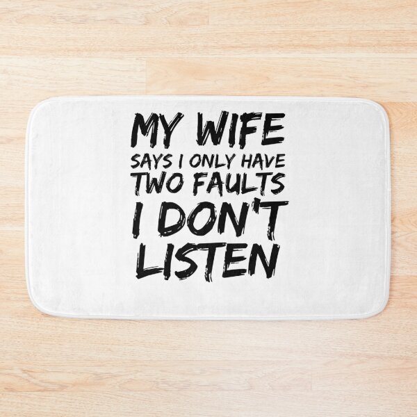 Aperçu de l'œuvre Dad Joke My Wife Says I Only Have Two Faults I Don't Listen Father's Day Gift créée et vendue par TNDesignStudio.
