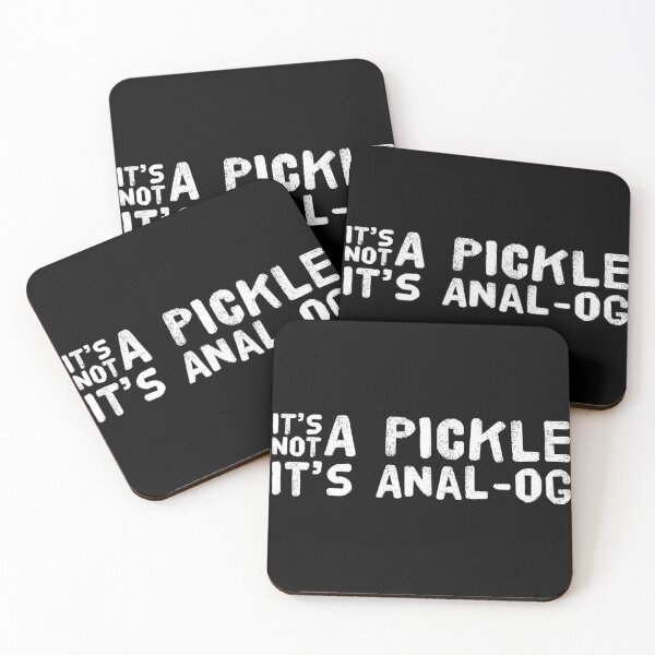 Item preview, It's Not A Pickle It's Anal-og White Text designed and sold by TWMBDesigns.