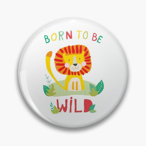 Item preview, Born to be Wild designed and sold by Cory Reid.