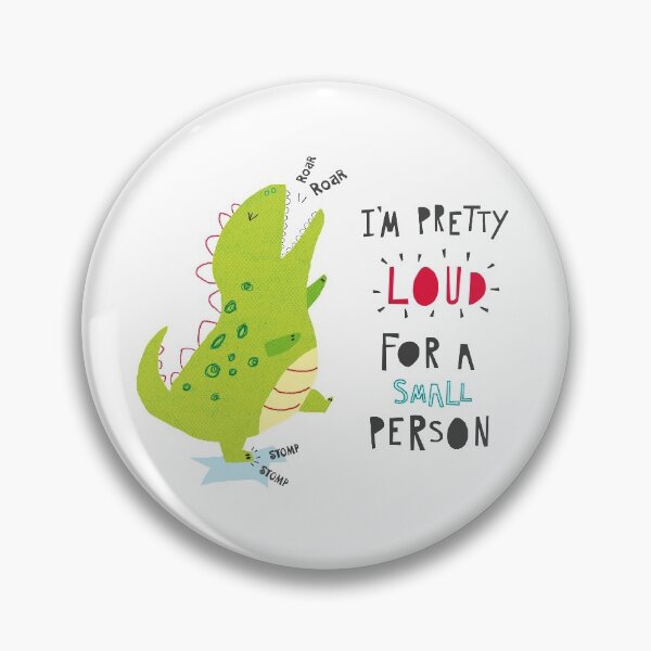 Item preview, Pretty Loud For A Small Person designed and sold by Cory Reid.