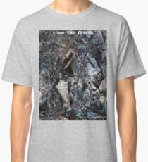 i am The Future Classic T-Shirt